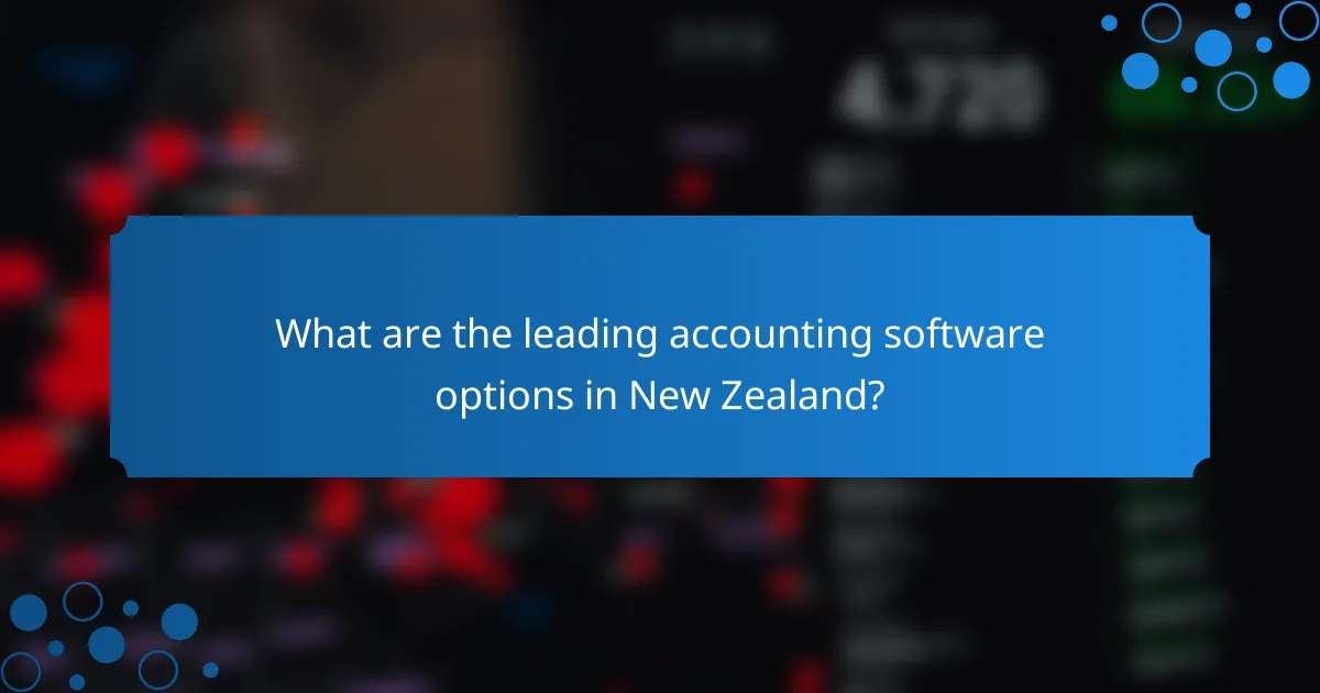 What are the leading accounting software options in New Zealand?
